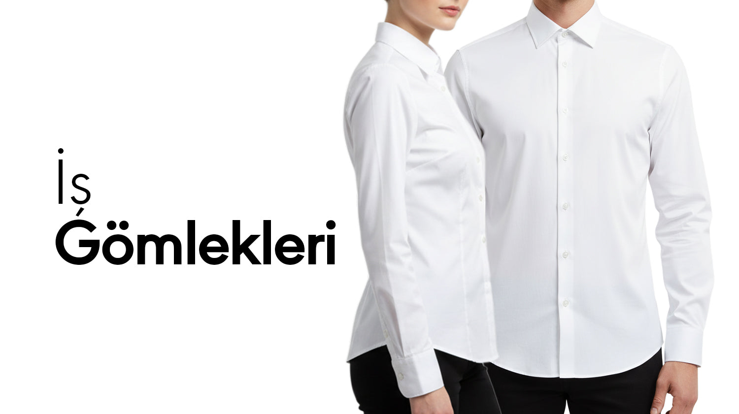 İş Gömlekleri | Kurumsal Kıyafet & İş Kıyafeti Modelleri